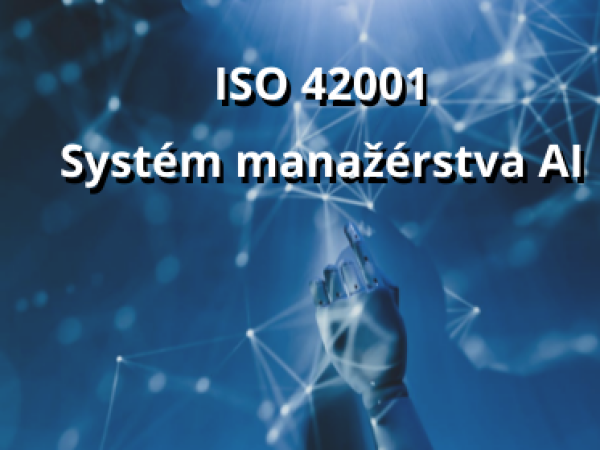 ISO/IEC 42001:2023 - Riadenie systému umelej inteligencie