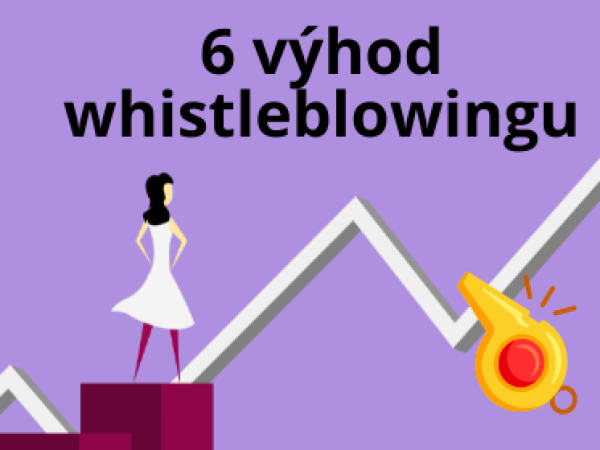 Aké výhody prináša whistleblowing?