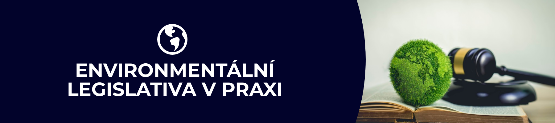 Environmentální legislativa v praxi