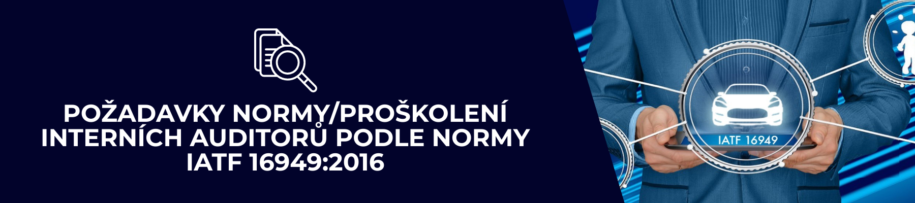 Proškolení interních auditorů podle normy IATF 16949:2016