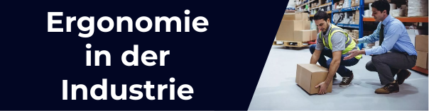 Ergonomie in der Industrie